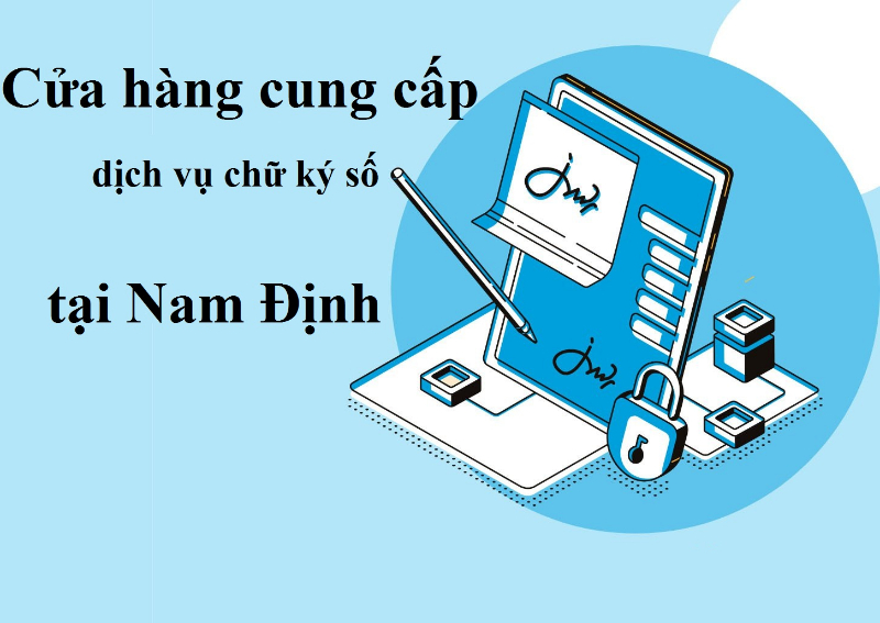 Chữ ký số Viettel CA tại Nam Định