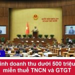 Hộ kinh doanh thu dưới 500 triệu/năm miễn thuế TNCN và GTGT